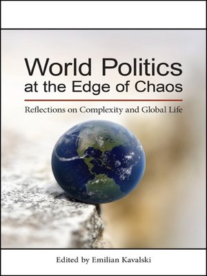 cover image of World Politics at the Edge of Chaos